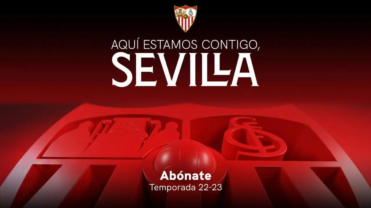 Imagen del cartel promocional de la nueva campa&ntilde;a de abonados para el Sevilla de la temporada 2022/23. - sfc