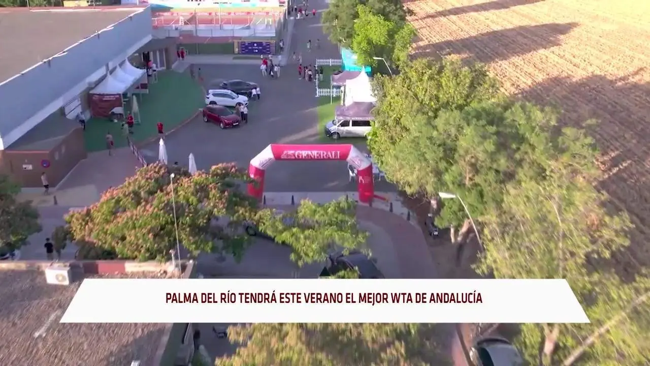 Palma del R&iacute;o tendr&aacute; este verano el mejor WTA de Andaluc&iacute;a