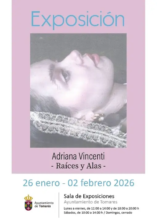 Exposición Raíces y Alas.| AYTO TOMARES