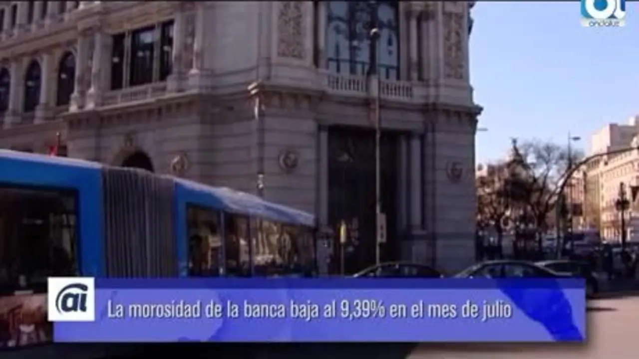 La morosidad de la banca baja al 9,39% en julio