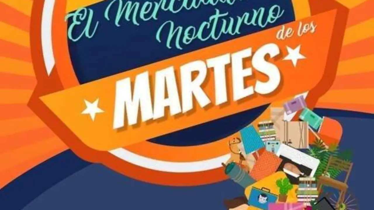 Cartel del Mercadillo Nocturno de los martes. - Ayuntamiento