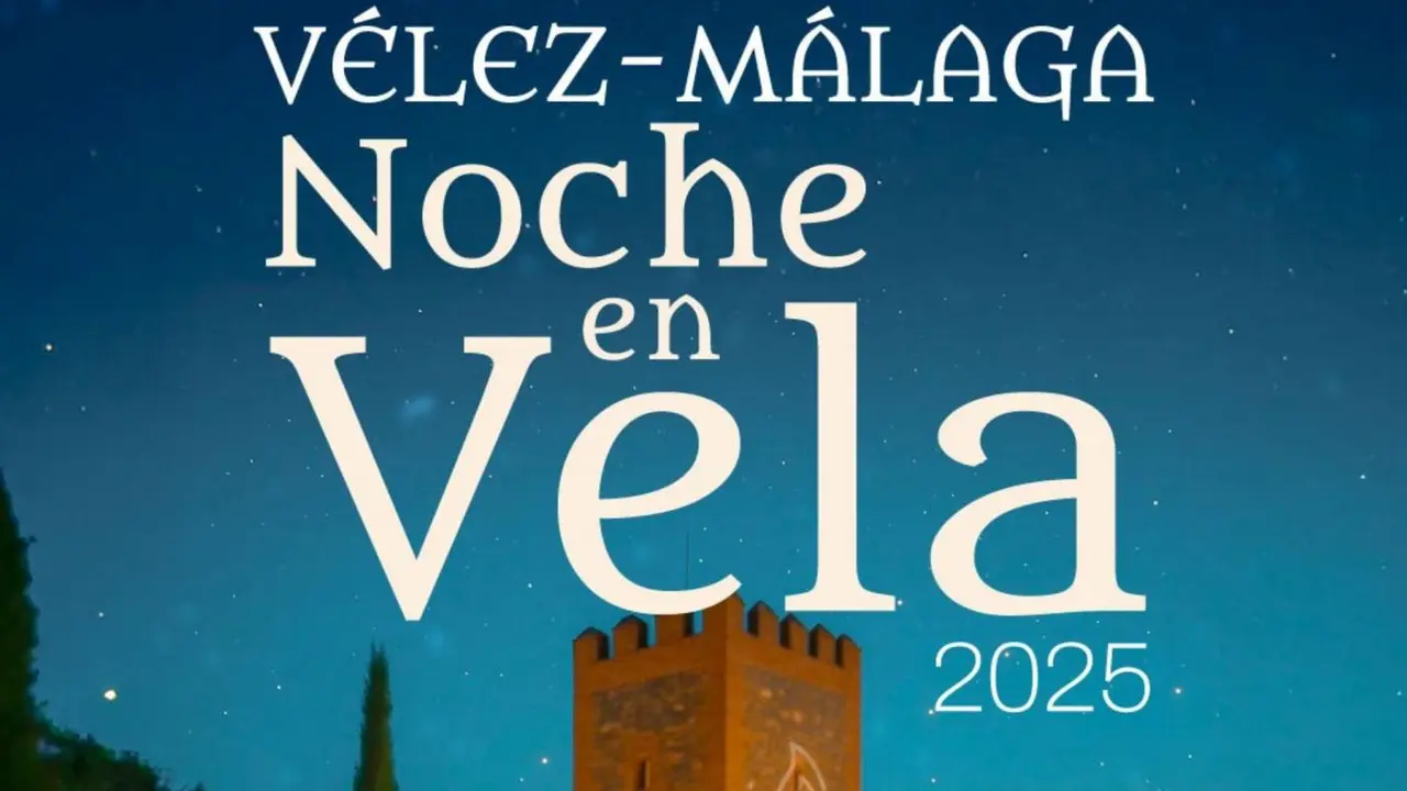 Portada del cartel de la Noche en Vela de V&eacute;lez-M&aacute;laga. - Ayuntamiento V&eacute;lez-M&aacute;laga