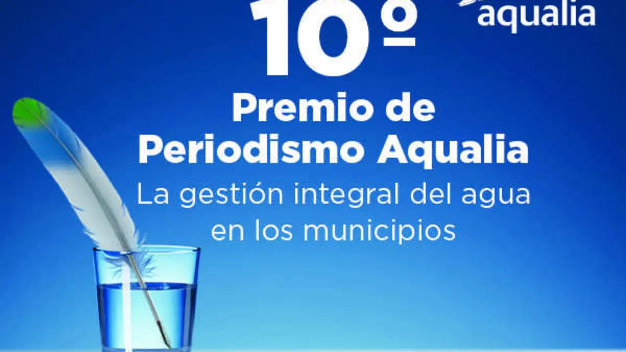 El Premio de Periodismo de Aqualia cumple su primera década | Aqualia